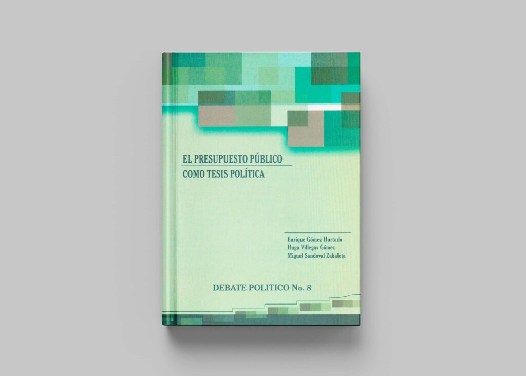 El presupuesto público como tesis política