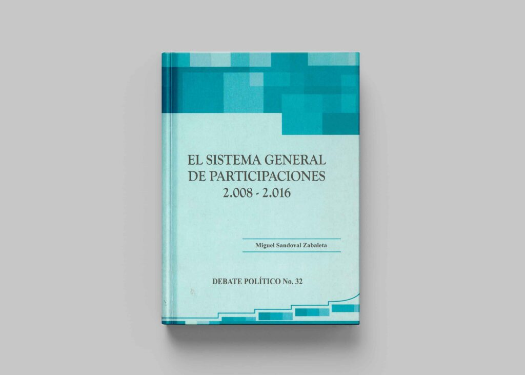 EL SISTEMA GENERAL DE PARTICIPACIONES 2.008 – 2.016