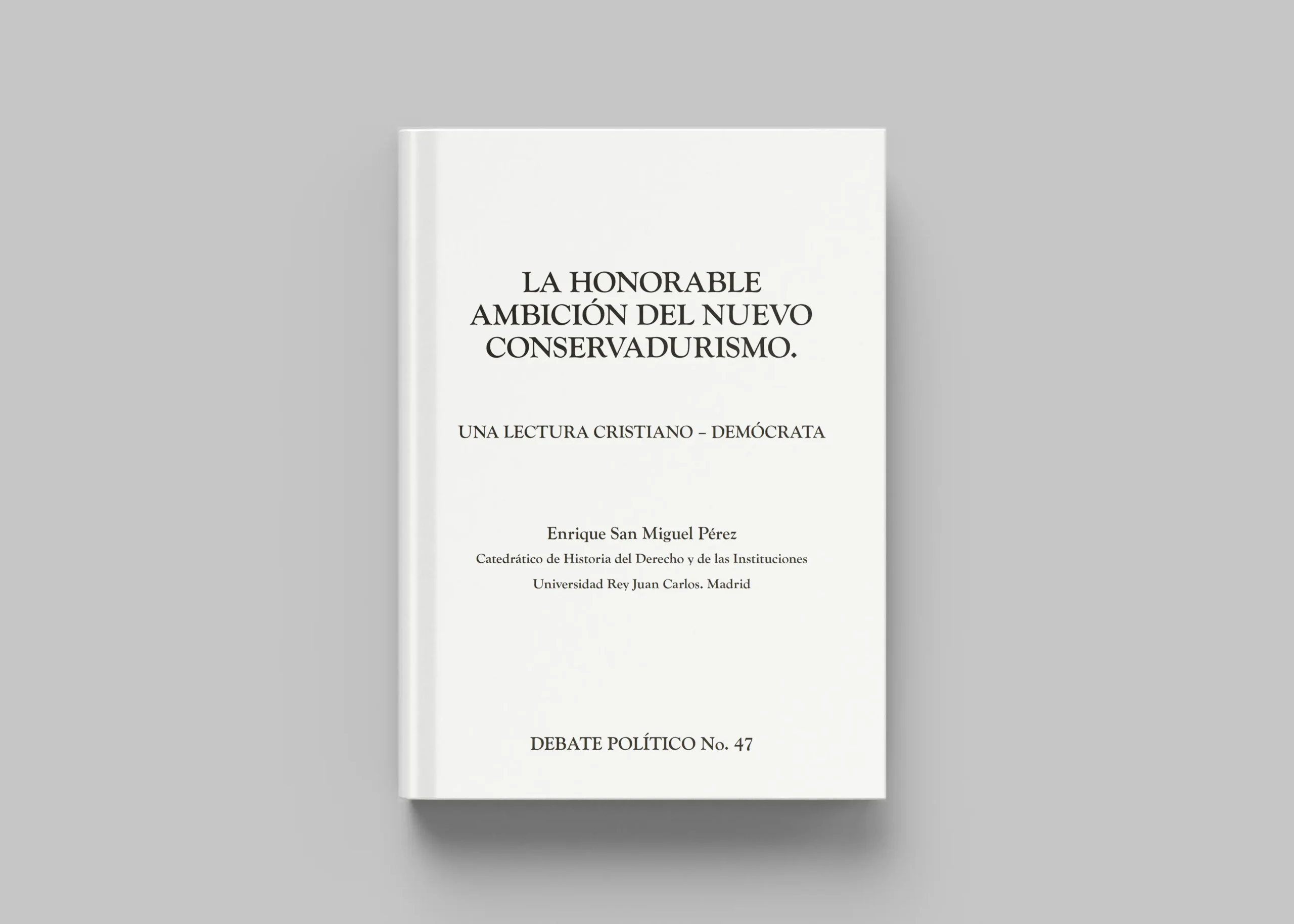 3-La-honorable-ambicion-del-nuevo-conservadurismo